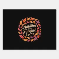 Autumn Is My Favorite Color It’s Fall Y’all Thanks Sign