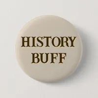 History buff, historian, historic, old, vintage  button