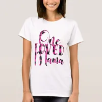 One Loved Mama - Mother's Day T-Shirt