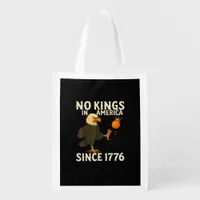 No Kings In America Since 1776 Funny  Kicking Crow Grocery Bag