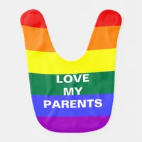 Love My Parents Rainbow Pride Flag Baby Bib
