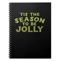 Tis The Season Funny Merry Christmas Notebook