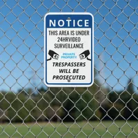 Custom Blue 24 hour Surveillance Notice Outdoor Metal Sign