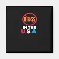 No Kings In The USA Magnet