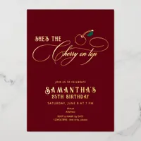 She's the Cherry on Top Minimalist Script Birthday Foil Invitation