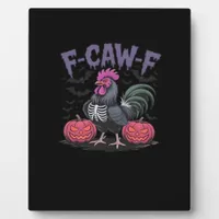 F Caw F Funny Chicken Classic Simple Clean Style Plaque