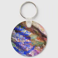 What you think you can become keychain