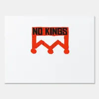 No Kings Protest Graphic Grunge Crown  American Cl Sign