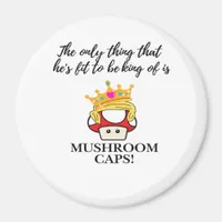 Not To Be King Classic Magnet