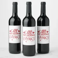 All You Need Is Love Typography Wine Label