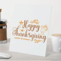 Happy Thanksgiving Pedestal Sign