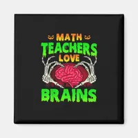 Math Teachers Brains Skeleton Hand Heart Halloween Magnet