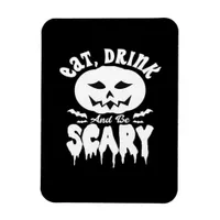 Eat Drink And Be Scary Halloween Retro Classic Magnet