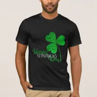 Green Glitter Shamrock Happy St Patrick’s Day  T-Shirt