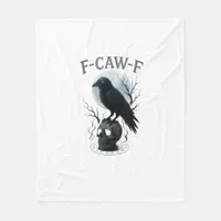 Gothic Crow F Caw F Raven Skull Halloween Graphic  Fleece Blanket