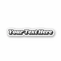 Groovy 70s Black White Custom Text Slogan Sticker