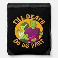Till Death Do Us Part! Funny Halloween Design For  Drawstring Bag