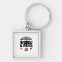 No Kings In America Vintage Patriotic No Kings Cre Keychain
