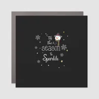 Christmas Tis The Season To Sparkle  Car Magnet
