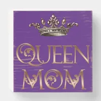 Queen Mom Wooden Box Sign