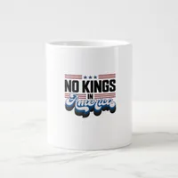No Kings In America USA Retro Classic Giant Coffee Mug