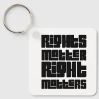 Rights Matter Right Matters Retro Bold  Keychain