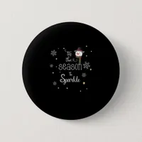 Christmas Tis The Season To Sparkle  Button