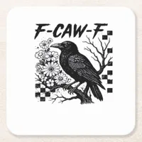 F-Caw-F Essential Funny Trendy Square Paper Coaster
