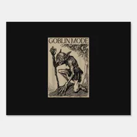 Goblin Mode Goblincore Fairycore Medieval Grunge A Sign