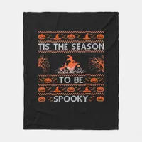 Tis The Season To Be Spooky Funny Trendy Fleece Blanket