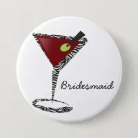 Funky martini Fun Bridesmaid Favors Button