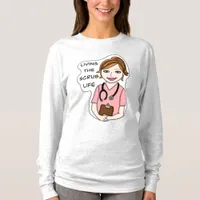 Funny Scrubs Pun | Nurses Life   T-Shirt