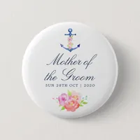 Floral Nautical Wedding Mother of the Groom Button