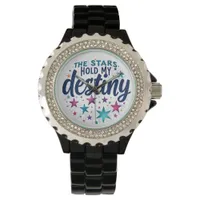 The stars hold my destiny watch