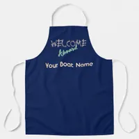 Welcome Aboard Boat Name Nautical Sailing Kitchen Apron