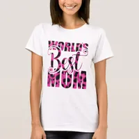 World's Best Mom - Mother's Day T-Shirt