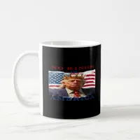 No Kings In America Anti-Trump Creative Design Coffee Mug
