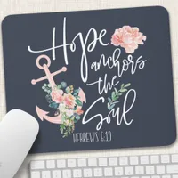 Hope Anchors The Soul Floral Religious Mouse Pad