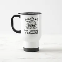 Funny Opossum Travel Mug Humor Comedic Quote