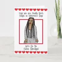 Yay we are both Single on Valentine's Day! Card
