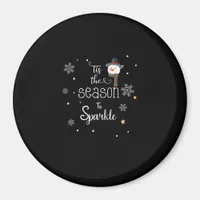 Christmas Tis The Season To Sparkle  Magnet