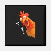 F-Caw-F Chicken Essential Classic Retro Magnet