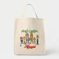 Held Captive in Hawaii Tote Bag