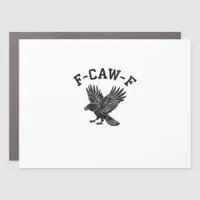 Funny F-Caw-F Crow Aesthetic Style Car Magnet