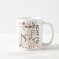 Born to Dance Brown ID277 Coffee Mug