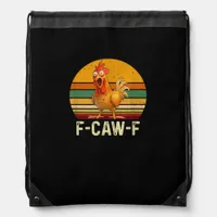 Funny F-Caw-F Chicken Shirts F-Caw-F Chicken Vinta Drawstring Bag