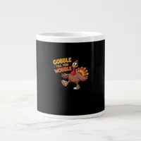 Funny Thanksgiving - Gobble Till You Wobble Classi Giant Coffee Mug