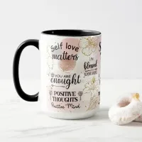 Inspirational Self Love Quotes Mug