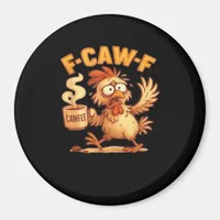 F Caw F Funny Chicken Classic Retro Graphic Magnet