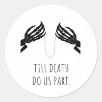 Till Death Do Us Part Boxy Classic Round Sticker